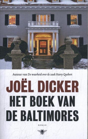 9789403131740 Het boek van de Baltimores | Tweedehands, Boeken, Verzenden, Zo goed als nieuw, Joel Dicker