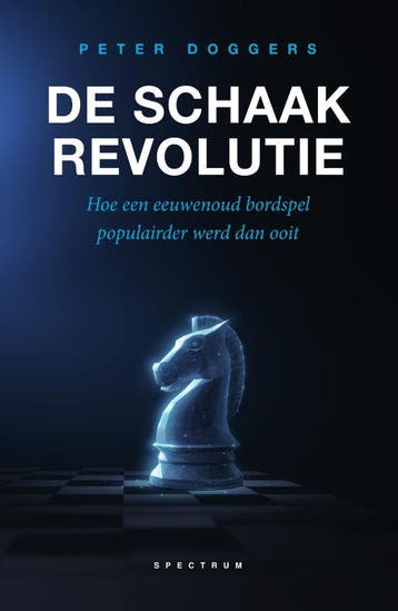 De schaakrevolutie - Peter Doggers 9789000390823, Verzenden, Gelezen, Peter Doggers