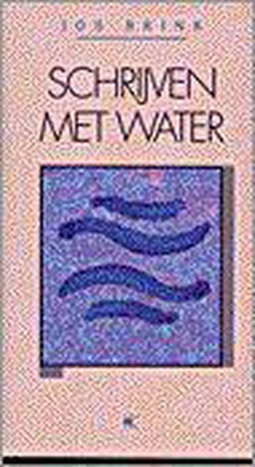Schrijven met water / Op hoop van zegen - Jos Brink, Boeken, Verzenden, Gelezen, Jos Brink
