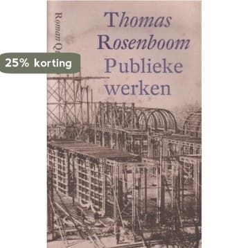 PUBLIEKE WERKEN 9789021479781 Thomas Rosenboom, Boeken, Verzenden, Gelezen, Thomas Rosenboom
