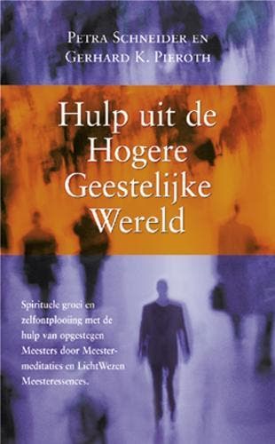 Hulp uit de hogere geestelijke wereld - G.K. Pieroth, Verzenden, Zo goed als nieuw, G.K. Pieroth