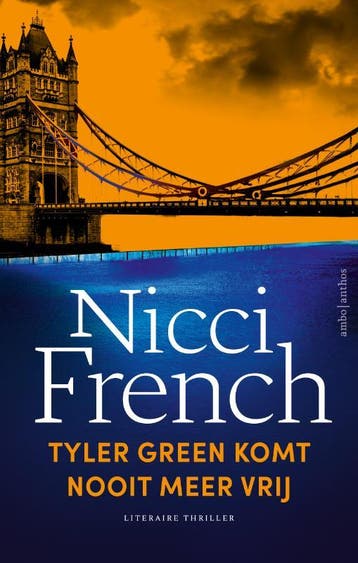 Tyler Green Komt Nooit Meer Vrij | Nicci French | Nieuw, Ophalen of Verzenden, Nieuw, Nicci French