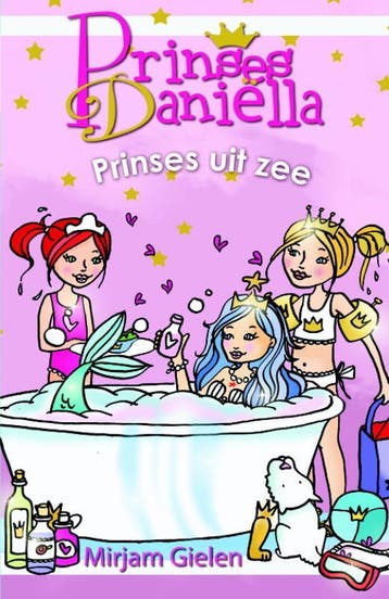 Prinses uit zee / Prinses Daniella - Mirjam Gielen, Verzenden, Gelezen, Mirjam Gielen