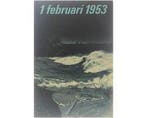1 februari 1953: Stormramp en watersnood nagewerkt in, Boeken, Ophalen of Verzenden, Nieuw