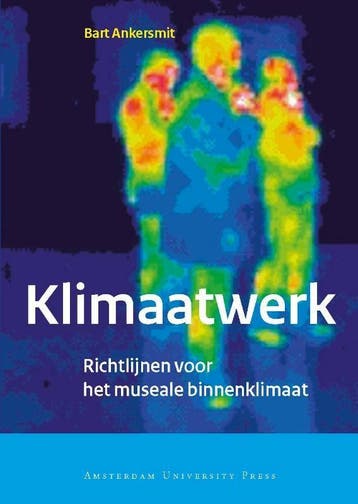 Klimaatwerk / ICN Publicaties - Bart Ankersmit 9789085550259, Verzenden, Zo goed als nieuw, Bart Ankersmit