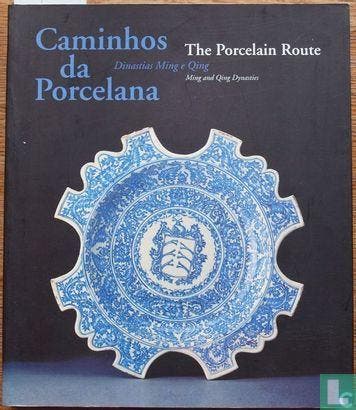 Alves, Jorge - Caminhos da Porcelana - The Porcelain Rout..., Verzenden, Zo goed als nieuw, Overige onderwerpen