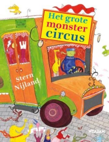 Het grote monstercircus - Stern Nijland 9789046805794, Verzenden, Zo goed als nieuw, Stern Nijland