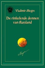 9789077463246 De rinkelende dennen van Rusland, Boeken, Verzenden, Nieuw, Vladimir Megre