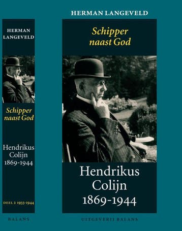 Hendrikus Colijn 1869-1944 II 1933-1944 - H. Langeveld, Verzenden, Zo goed als nieuw, H. Langeveld