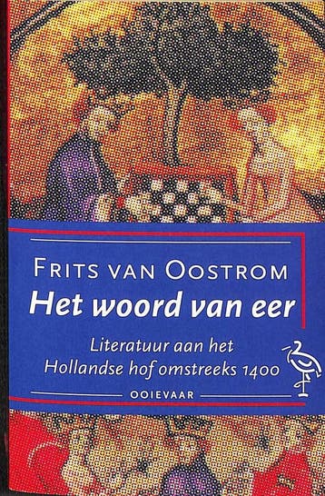 Het woord van eer / Ooievaar pockets - Frits van Oostrom, Boeken, Verzenden, Gelezen, Frits van Oostrom