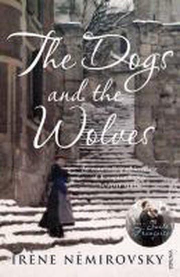 The Dogs and the Wolves - Irène Némirovsky 9780099507789, Verzenden, Gelezen, Irène Némirovsky