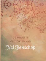 De mooiste gedichten van Nel Benschop 9789043512053, Verzenden, Zo goed als nieuw, N. Benschop