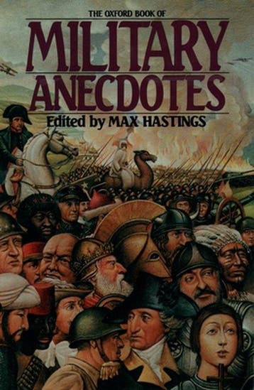 The Oxford Book of Military Anecdotes - Hastings, Verzenden, Gelezen