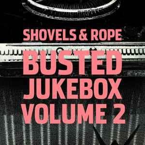 LP nieuw - Shovels And Rope - Busted Jukebox Volume 2, Verzenden, Nieuw in verpakking