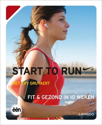 Start to run met Evy Gruyaert - Evy Gruyaert 9789020977011, Verzenden, Zo goed als nieuw, Evy Gruyaert