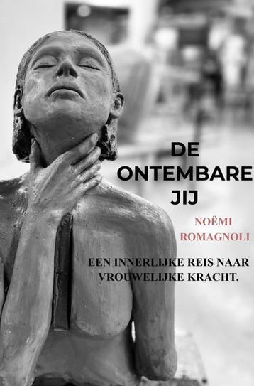De Ontembare Jij | Noëmi Romagnoli | Nieuw, Ophalen of Verzenden, Nieuw, Noëmi Romagnoli