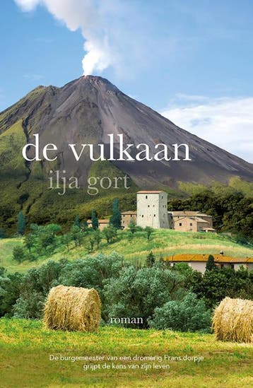 De vulkaan - Ilja Gort 9789082522099, Verzenden, Gelezen, Ilja Gort