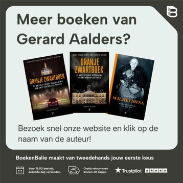 De toekomst van Oranje - Gerard Aalders 9789089750914, Verzenden, Zo goed als nieuw, Gerard Aalders