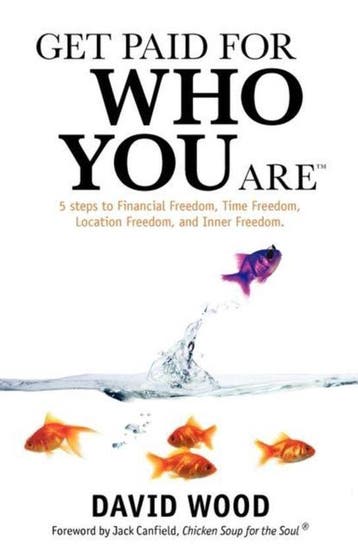 Get Paid for Who You Are 9781935598992, Verzenden, Zo goed als nieuw, Professor of Cardiovascular Medicine David Wood