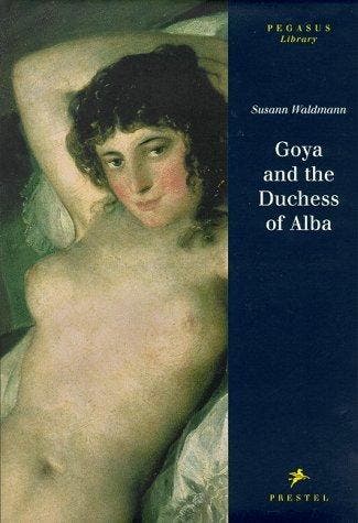 Goya and the Duchess of Alba - Susann Waldmann 9783791319841, Verzenden, Gelezen, Susann Waldmann
