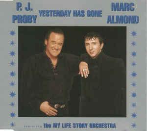 cd single - P.J. Proby - Yesterday Has Gone, Verzenden, Zo goed als nieuw, Pop