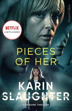Pieces of her 9789402710885 Karin Slaughter, Verzenden, Gelezen, Karin Slaughter