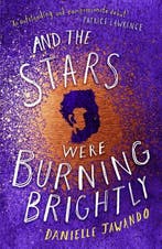 And the stars were burning brightly 9781471178771, Verzenden, Gelezen, Danielle Jawando