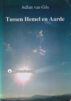Tussen Hemel en Aarde AdJan van Gils, Verzenden, Gelezen
