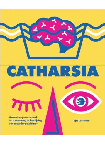 Catharsia 9789073806313 Sjef Drummen, Verzenden, Zo goed als nieuw, Sjef Drummen