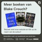 Verlaten / Wayward Pines-serie / 3 9789045204277, Boeken, Verzenden, Gelezen, Blake Crouch