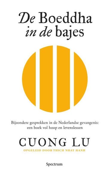 De Boeddha in de bajes - Cuong Lu 9789000366545, Verzenden, Zo goed als nieuw, Cuong Lu