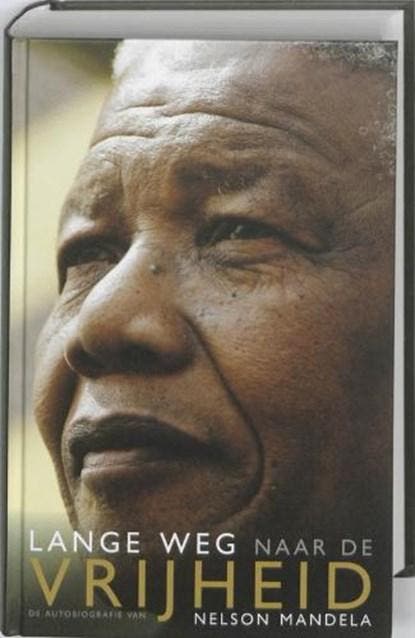 De lange weg naar de vrijheid | 9789025435554 | MANDELA,, Boeken, Biografieën, Zo goed als nieuw