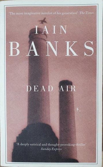 Dead Air - Iain Banks 9780349116280, Verzenden, Gelezen, Iain Banks