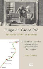 9789086841561 Hugo de Groot Pad, historische wandel- en f..., Boeken, Verzenden, Zo goed als nieuw, Frans Godfroy