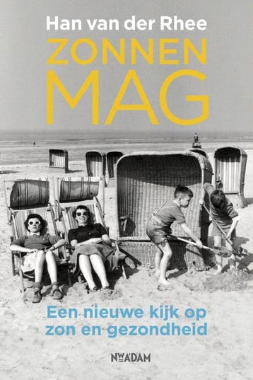 Zonnen mag - Han van der Rhee 9789046808214, Verzenden, Zo goed als nieuw, Han van der Rhee