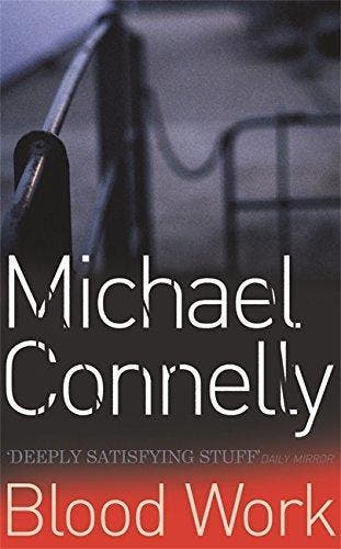 Blood Work - Michael Connelly 9780752816760, Verzenden, Gelezen, Michael Connelly