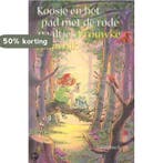 Koosje en het pad met de rode paaltjes 9789026611902, Verzenden, Gelezen, Vrouwke Klapwijk