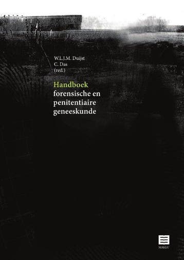 9789046604502 Handboek forensische en penitentiaire genee..., Verzenden, Zo goed als nieuw, W.L.J.M. Duijst & C. Das (Eds.)