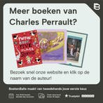 Roodkapje 9789024313419 Charles Perrault, Boeken, Verzenden, Zo goed als nieuw, Charles Perrault