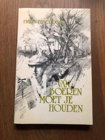 Van boeren moet je houden - Rasenberg 9789071920035, Verzenden, Gelezen, Rasenberg