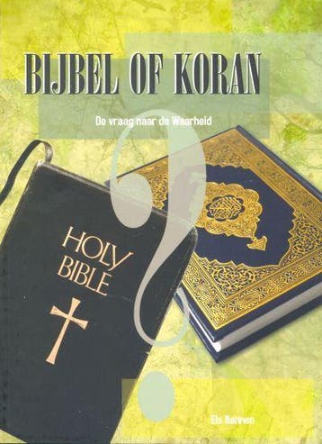 BIJBEL OF KORAN - Els Nannen 9789057983603, Verzenden, Zo goed als nieuw, Els Nannen
