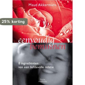 Eenvoudig beminnen 9789079956104 Maud Akkermans, Boeken, Verzenden, Gelezen, Maud Akkermans