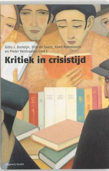 Kritiek in crisistijd | 9789460040276 (Paperback) |, Ophalen of Verzenden, Zo goed als nieuw