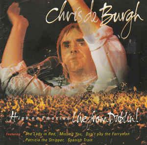 cd - Chris de Burgh - High On Emotion - Live From Dublin!, Verzenden, Zo goed als nieuw
