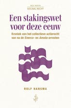 9789083548111 Sociaal recht reeks 1 - Een stakingswet voo..., Verzenden, Nieuw, Rolf Hansma