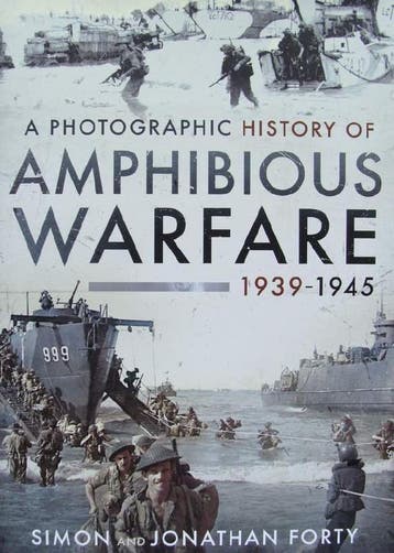 A Photographic History of Amphibious Warfare 1939-1945, Tweede Wereldoorlog, Nieuw, Landmacht