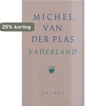 Vaderland - Michel van der Plas 9789060747360, Verzenden, Gelezen, Michel van der Plas