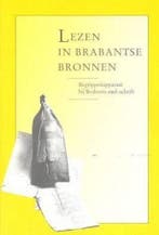 Lezen in brabantse bronnen 9789072526076 Veen, Verzenden, Gelezen, Veen