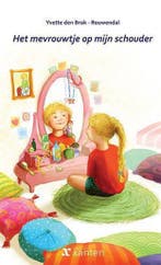 Het mevrouwtje op mijn schouder 9789491446139, Verzenden, Zo goed als nieuw, Yvette Den Brok-Rouwendal