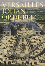 9789492626608 Versailles Johan op de Beeck, Boeken, Verzenden, Nieuw, Johan op de Beeck